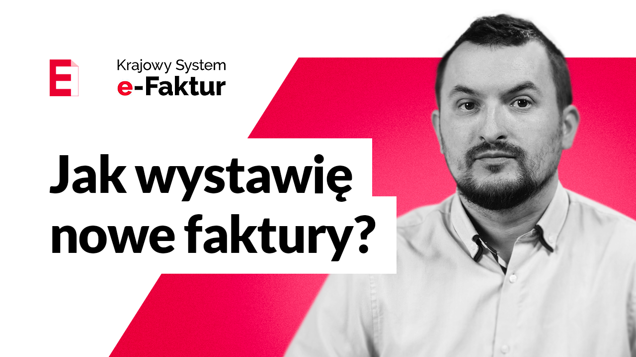 Czym jest e-faktura? | Poznaj Krajowy System e-Faktur (KSeF)