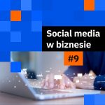 social media w biznesie