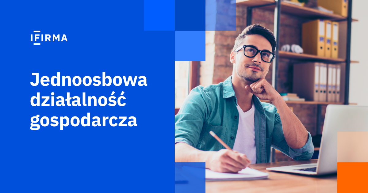 Jednoosobowa działalność gospodarcza. Informacje 2025 | ifirma.pl