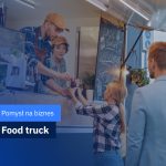 pomysł na biznes - foodtruck